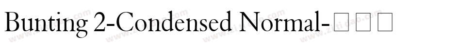 Bunting 2-Condensed Normal字体转换